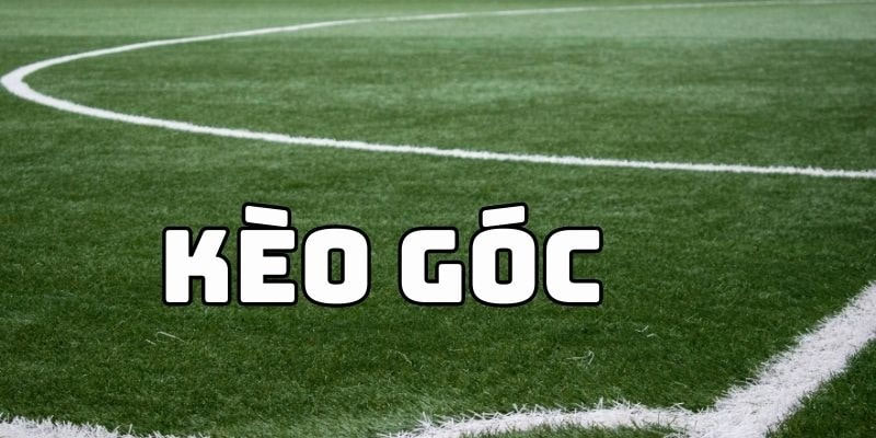 Kèo Phạt Góc Là Gì