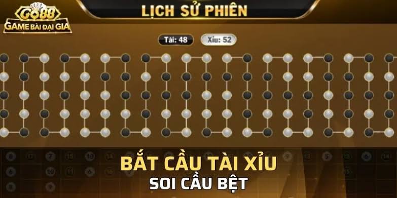 Cầu Bệt Tài Xỉu Go88